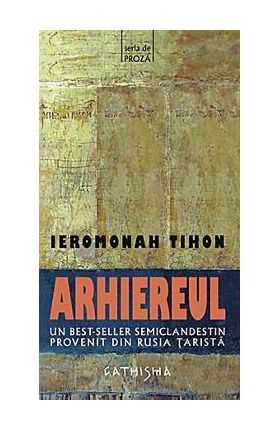 Arhiereul - Ieromonah Tihon