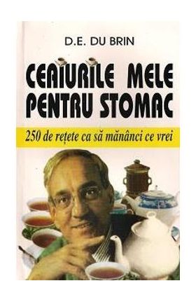 Ceaiurile Mele Pentru Stomac - D.E. Du Brin