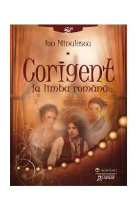 Corigent la limba romana - Ion Minulescu