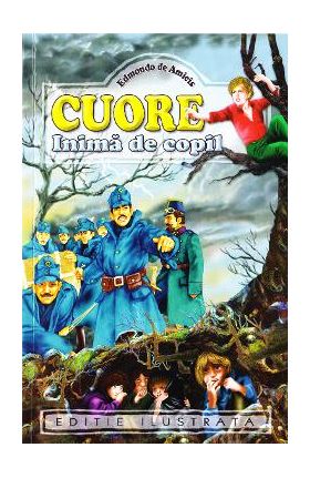 Cuore, inima de copil - Edmondo de Amicis