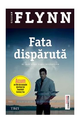 Fata disparuta - Gillian Flynn