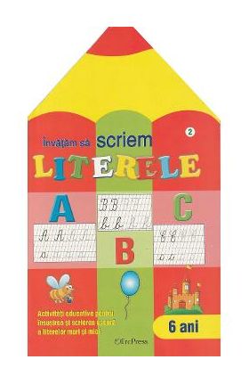 Invatam sa scriem literele 6 ani