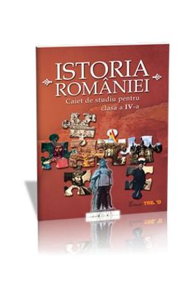 Istoria Romaniei cls 4 Caiet - Livia Marin, Georgeta Kalamar