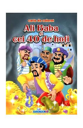 Ali Baba si cei 40 de hoti - Carte de colorat