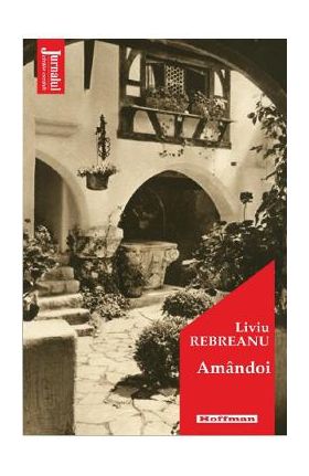 Amandoi - Liviu Rebreanu