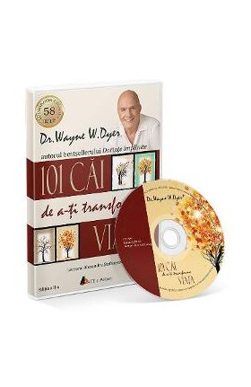 Audiobook. 101 cai de a-ti transforma viata - Wayne W. Dyer