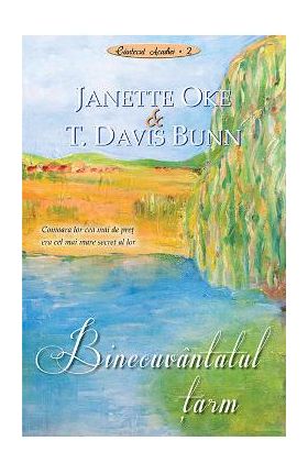 Binecuvantatul tarm - Janette Oke, T. Davis Bunn