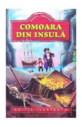 Comoara din insula - Robert L. Stevenson