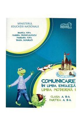 Comunicare in limba engleza L1 - Clasa 2. Partea 2 - Manual + CD - Bianca Popa, Marina Franculescu