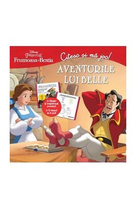 Frumoasa si Bestia - Aventurile lui Belle - Citesc si ma joc!