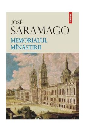 Memorialul minastirii - Jose Saramago