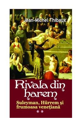 Rivala Din Harem 2 - Jean-Michel Thibaux
