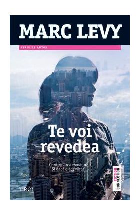 Te voi revedea ed.2014 - Marc Levy