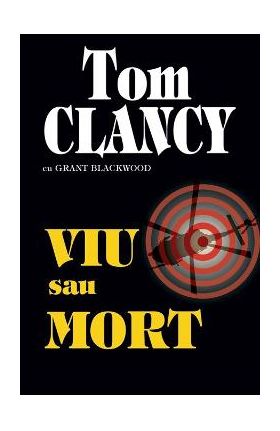 Viu sau mort - Tom Clancy