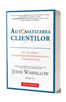 Automatizarea clientilor - John Warrillow