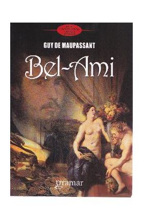 Bel-Ami - Guy de Maupassant