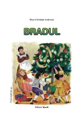 Bradul - Hans Christian Andersen