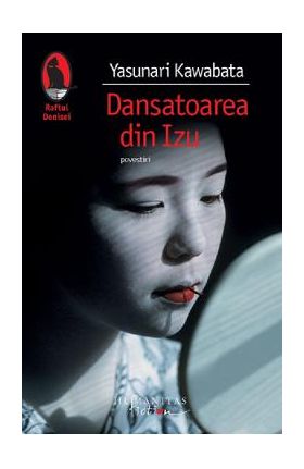 Dansatoarea din Izu - Yasunari Kawabata