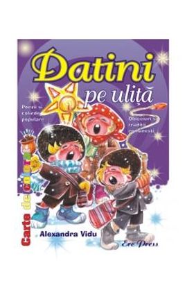 Datini pe ulita - Alexandra Vidu