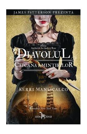 Diavolul. Capcana amintirilor. Seria Anchetele lui Audrey Rose - Kerri Maniscalco