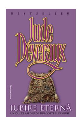 Iubire eterna - Jude Deveraux