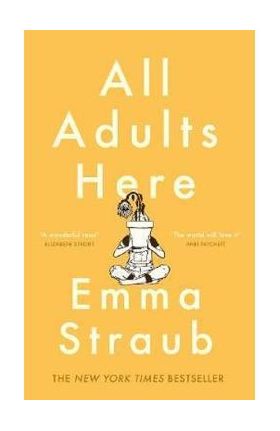 All adults here - Emma Straub