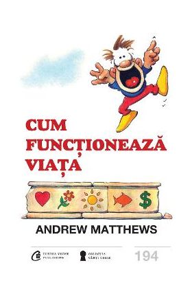 Cum functioneaza viata - Andrew Matthews