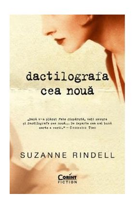 Dactilografa cea noua - Suzanne Rindell