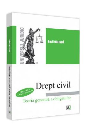 Drept civil. Teoria generala a obligatiilor - Bazil Oglinda