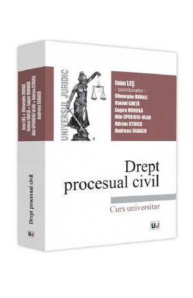 Drept procesual civil. Curs universitar - Ioan Les