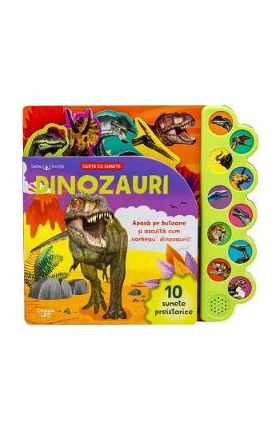 Bebe invata. Dinozauri. Carte cu sunete