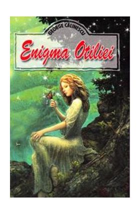 Enigma Otiliei - George Calinescu