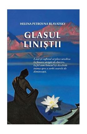 Glasul linistii - Helena Petrovna Blavatsky