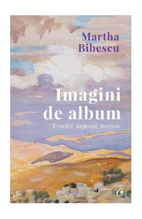 Imagini de album - Martha Bibescu