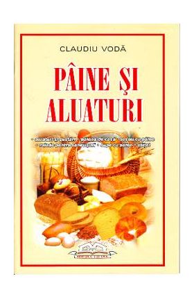 Paine si aluaturi - Claudiu Voda