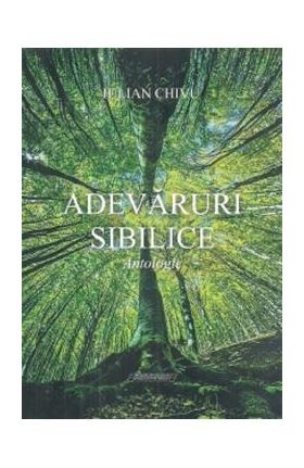 Adevaruri sibilice - Iulian Chivu