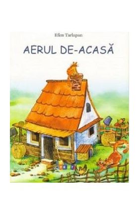 Aerul de-acasa - Efim Tarlapan