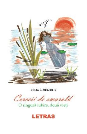 Cerceii de smarald - Delia C. Zorzoliu