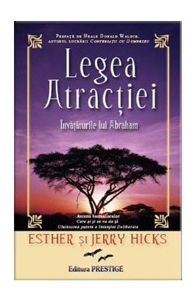 Legea atractiei - Esther Hicks, Jerry Hicks