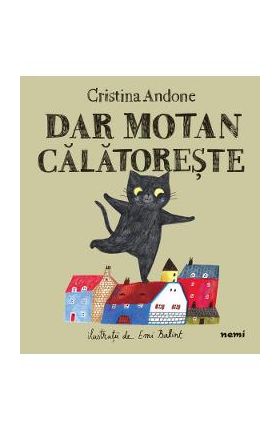 Dar motan calatoreste - Cristina Andone