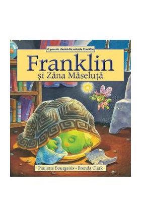 Franklin si Zana Maseluta - Paulette Bourgeois, Brenda Clark