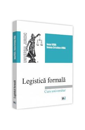 Legistica formala - Ioan Vida