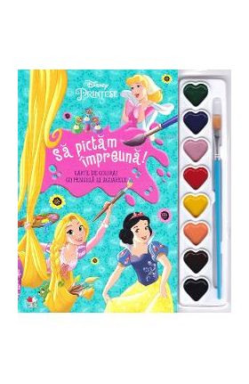 Disney. Printese. Sa pictam impreuna! Carte de colorat cu pensula si acuarele