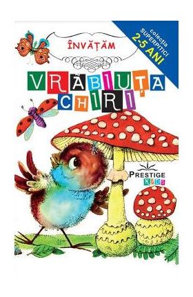 Invatam. Vrabiuta Chiri
