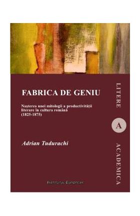 Fabrica de geniu - Adrian Tudurachi