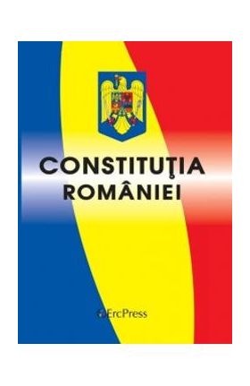 Constitutia Romaniei
