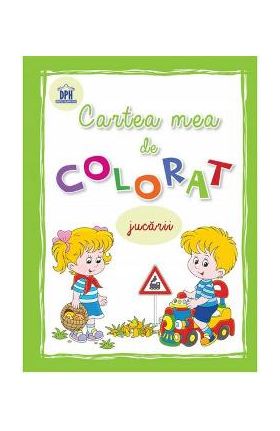 Cartea mea de colorat: Jucarii