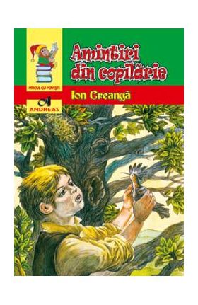 Amintiri din copilarie - Ion Creanga
