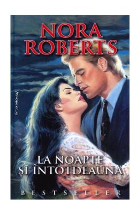 La noapte si intotdeauna - Nora Roberts