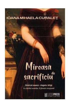 Mireasa de sacrificiu - Ioana Mihaela Curalet